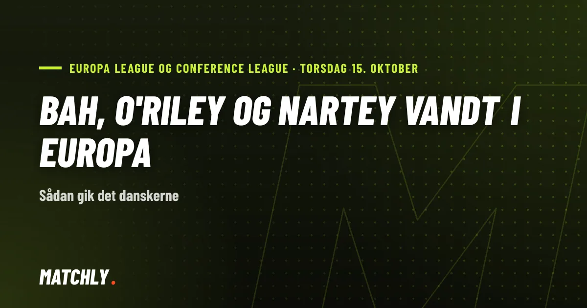 Matchly-grafik med rubrikken om danskernes torsdag i Europa League og Conference League