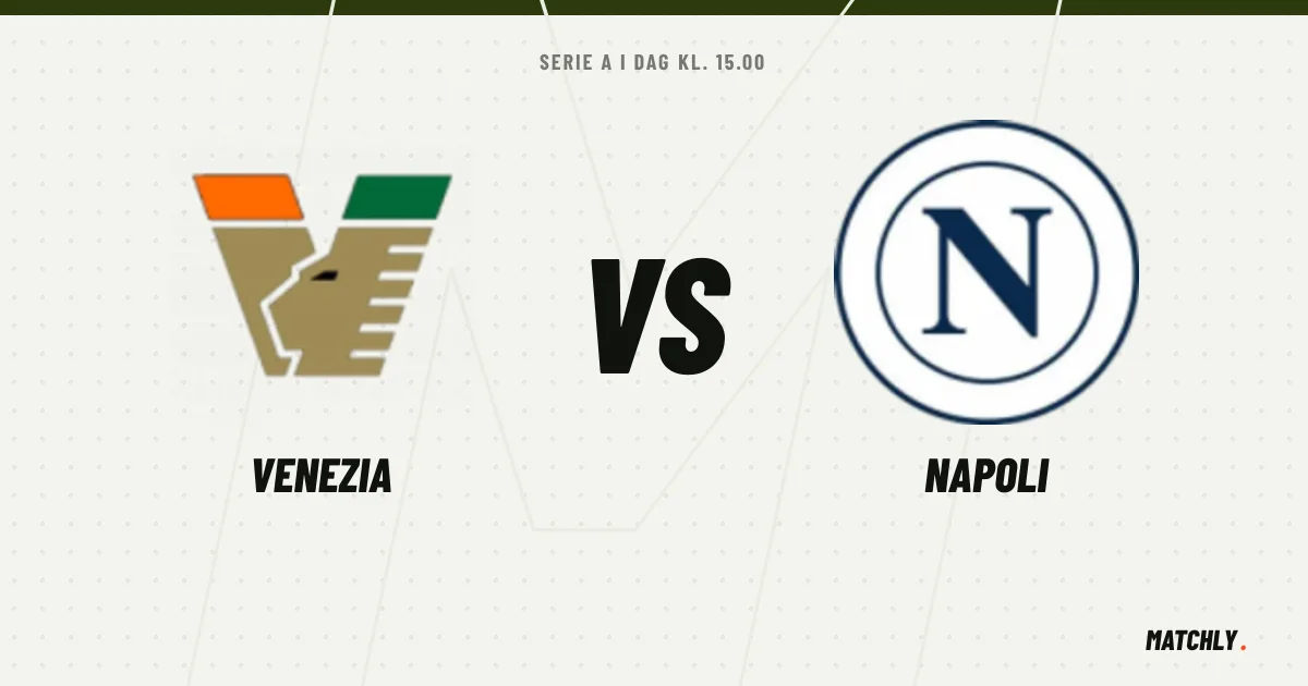 Venezia - Napoli: Højlund starter på bænken – Lucca får chancen i angrebet